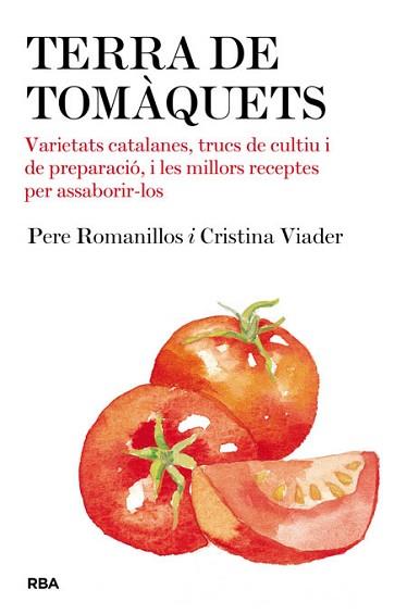 TERRA DE TOMAQUETS | 9788482646428 | ROMANILLOS, PERE / VIADER, CRISTINA | Llibreria Aqualata | Comprar llibres en català i castellà online | Comprar llibres Igualada