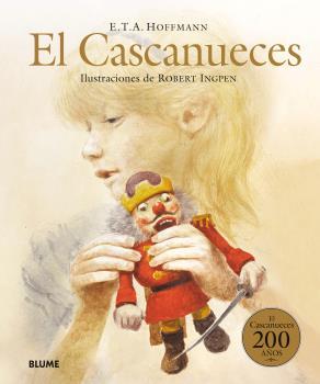 CASCANUECES Y EL REY DE LOS RATONES, EL | 9788498019452 | HOFFMANN, E.T.A. / INGPEN, ROBERT | Llibreria Aqualata | Comprar llibres en català i castellà online | Comprar llibres Igualada