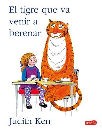 TIGRE QUE VA VENIR A BERENAR, EL | 9788417222963 | KERR, JUDITH | Llibreria Aqualata | Comprar llibres en català i castellà online | Comprar llibres Igualada