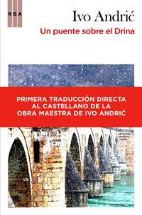 UN PUENTE SOBRE EL DRINA | 9788498677959 | ANDRIC, IVO | Llibreria Aqualata | Comprar llibres en català i castellà online | Comprar llibres Igualada