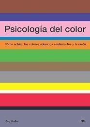 PSICOLOGIA DEL COLOR | 9788425219771 | HELLER, EVA | Llibreria Aqualata | Comprar libros en catalán y castellano online | Comprar libros Igualada