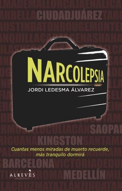 NARCOLEPSIA | 9788415098430 | LEDESMA ÁLVAREZ, JORDI | Llibreria Aqualata | Comprar libros en catalán y castellano online | Comprar libros Igualada