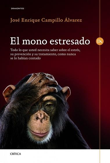 MONO ESTRESADO, EL | 9788498924220 | CAMPILLO ÁLVAREZ, JOSÉ ENRIQUE | Llibreria Aqualata | Comprar libros en catalán y castellano online | Comprar libros Igualada