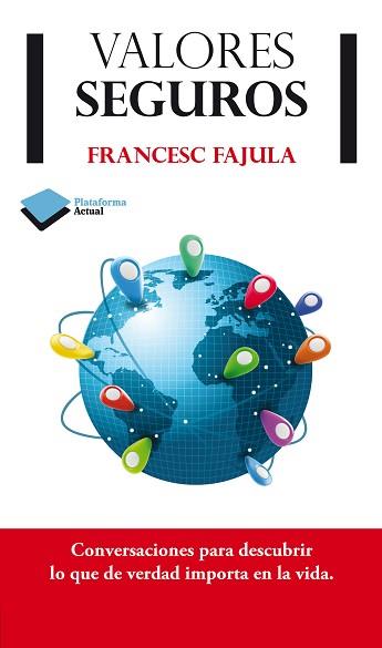 VALORES SEGUROS | 9788415750345 | FAJULA, FRANCESC | Llibreria Aqualata | Comprar libros en catalán y castellano online | Comprar libros Igualada