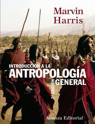 INTRODUCCION A LA ANTROPOLOGIA GENERAL  (7 EDICIO) | 9788420643236 | HARRIS, MARVIN | Llibreria Aqualata | Comprar llibres en català i castellà online | Comprar llibres Igualada