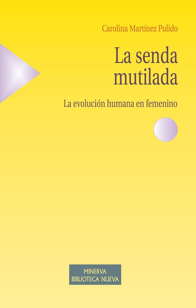 SENDA MUTILADA, LA | 9788499402918 | MARTÍNEZ PULIDO, CAROLINA | Llibreria Aqualata | Comprar llibres en català i castellà online | Comprar llibres Igualada