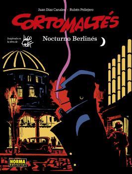 CORTO MALTÉS 16. NOCTURNO BERLINÉS (COLOR) | 9788467957730 | DIAZ CANALES, PELLEJERO | Llibreria Aqualata | Comprar llibres en català i castellà online | Comprar llibres Igualada