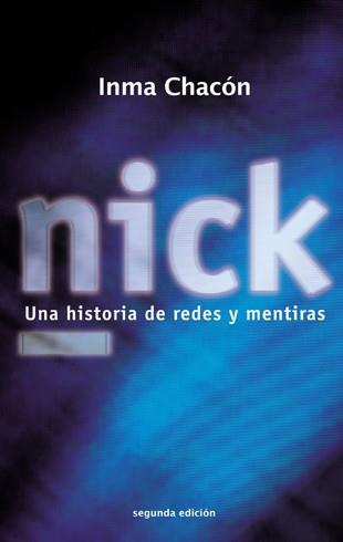 NICK | 9788424642877 | CHACÓN, INMA | Llibreria Aqualata | Comprar llibres en català i castellà online | Comprar llibres Igualada