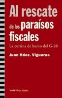 AL RESCATE DE LOS PARAISES FISCALES | 9788498880991 | HERNANDEZ VIGUERAS, JUAN | Llibreria Aqualata | Comprar llibres en català i castellà online | Comprar llibres Igualada