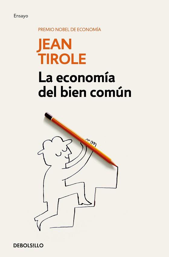 ECONOMÍA DEL BIEN COMÚN, LA | 9788466344173 | TIROLE, JEAN | Llibreria Aqualata | Comprar llibres en català i castellà online | Comprar llibres Igualada