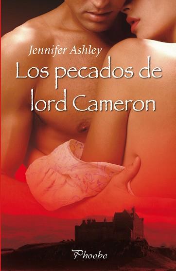 PECADOS DE LORD CAMERON, LOS | 9788415433125 | ASHLEY, JENNIFER | Llibreria Aqualata | Comprar libros en catalán y castellano online | Comprar libros Igualada