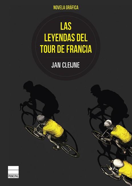 LEYENDAS DEL TOUR DE FRANCIA, LAS | 9788416223497 | CLEIJNE, JAN | Llibreria Aqualata | Comprar llibres en català i castellà online | Comprar llibres Igualada