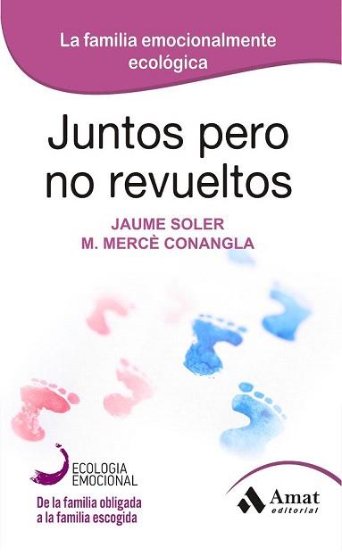 JUNTOS PERO NO REVUELTOS | 9788497357128 | SOLER I LLEONART, JAUME / CONANGLA I MARIN, MARIA MERCÈ | Llibreria Aqualata | Comprar llibres en català i castellà online | Comprar llibres Igualada