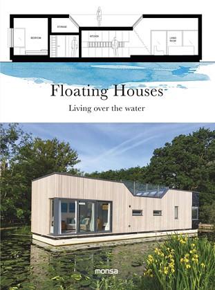 FLOATING HOUSES. LIVING OVER THE WATER | 9788416500734 | Llibreria Aqualata | Comprar llibres en català i castellà online | Comprar llibres Igualada