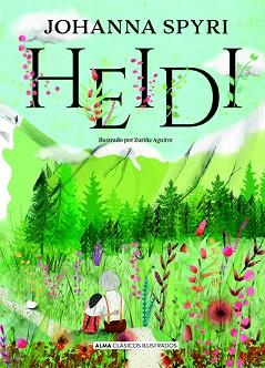 HEIDI | 9788417430108 | SPYRI, JOHANNA | Llibreria Aqualata | Comprar llibres en català i castellà online | Comprar llibres Igualada