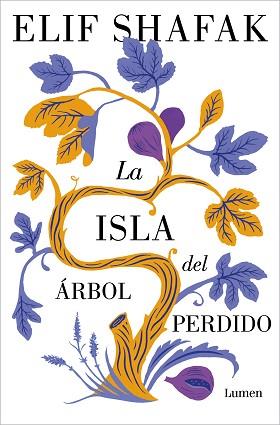 ISLA DEL ÁRBOL PERDIDO, LA | 9788426411402 | SHAFAK, ELIF | Llibreria Aqualata | Comprar llibres en català i castellà online | Comprar llibres Igualada