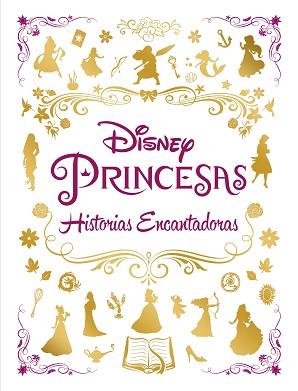 PRINCESAS. HISTORIAS ENCANTADORAS | 9788418335389 | DISNEY | Llibreria Aqualata | Comprar llibres en català i castellà online | Comprar llibres Igualada