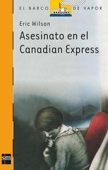 ASESINATO EN CANADIAN EXPRESS | 9788434811218 | WILSON, ERIC | Llibreria Aqualata | Comprar llibres en català i castellà online | Comprar llibres Igualada