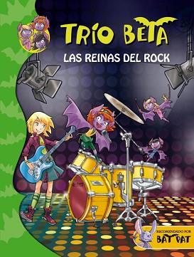 TRÍO BETA 5. LAS REINAS DEL ROCK | 9788484419389 | PAVANELLO, ROBERTO | Llibreria Aqualata | Comprar libros en catalán y castellano online | Comprar libros Igualada