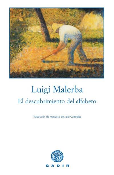 DESCUBRIMIENTO DEL ALFABETO, EL | 9788493376789 | MALERBA, LUIGI | Llibreria Aqualata | Comprar llibres en català i castellà online | Comprar llibres Igualada