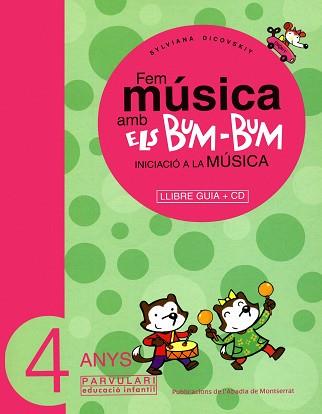 FEM MUSICA AMB ELS BUM-BUM -GUIA + CD- 4 ANYS | 9788484156451 | DICOVSKIY, SYLVIANA | Llibreria Aqualata | Comprar llibres en català i castellà online | Comprar llibres Igualada