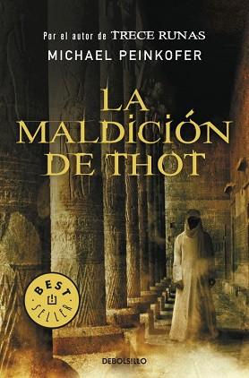 MALDICION DE THOT (BEST SELLER 737/2) | 9788499083582 | PEINKOFER, MICHAEL | Llibreria Aqualata | Comprar libros en catalán y castellano online | Comprar libros Igualada