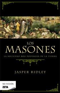 MASONES, LOS (NO FICCION 179) | 9788496778603 | RIDLEY, JASPER | Llibreria Aqualata | Comprar libros en catalán y castellano online | Comprar libros Igualada