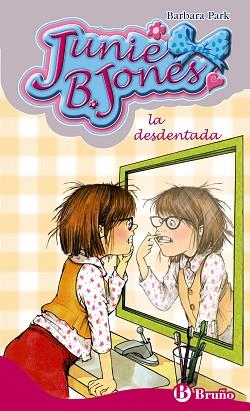 JUNIE B. JONES 20. LA DESDENTADA | 9788421685068 | PARK, BARBARA | Llibreria Aqualata | Comprar llibres en català i castellà online | Comprar llibres Igualada