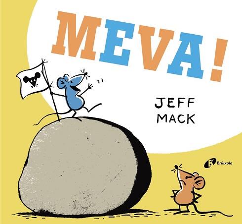 MEVA! | 9788499068169 | MACK, JEFF | Llibreria Aqualata | Comprar llibres en català i castellà online | Comprar llibres Igualada