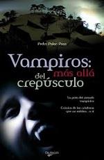 VAMPIROS: MÁS ALLÁ DEL CREPÚSCULO | 9788431542061 | PALAO, PEDRO | Llibreria Aqualata | Comprar llibres en català i castellà online | Comprar llibres Igualada