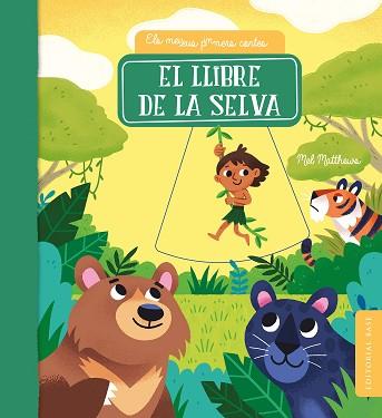 LLIBRE DE LA SELVA, EL | 9788418434815 | MATTHEWS, MEL | Llibreria Aqualata | Comprar llibres en català i castellà online | Comprar llibres Igualada