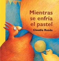 MIENTRAS SE ENFRIA EL PASTEL | 9789709705058 | RUEDA, CLAUDIA | Llibreria Aqualata | Comprar llibres en català i castellà online | Comprar llibres Igualada