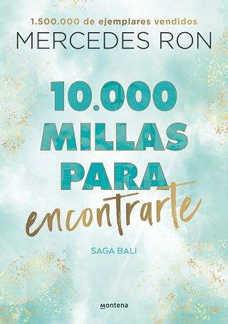 10.000 MILLAS PARA ENCONTRARTE (BALI 2) | 9788418798894 | RON, MERCEDES | Llibreria Aqualata | Comprar libros en catalán y castellano online | Comprar libros Igualada