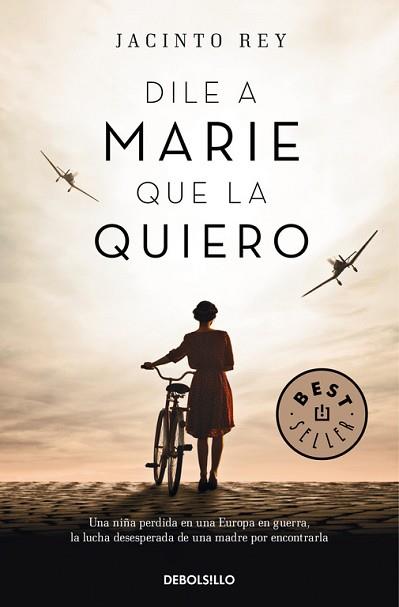 DILE A MARIE QUE LA QUIERO | 9788466341219 | REY, JACINTO  | Llibreria Aqualata | Comprar llibres en català i castellà online | Comprar llibres Igualada