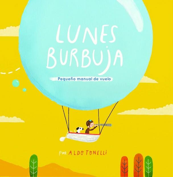 LUNES BURBUJA | 9788448845766 | TONELLI, ALDO | Llibreria Aqualata | Comprar llibres en català i castellà online | Comprar llibres Igualada