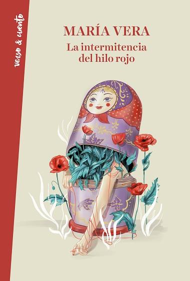 INTERMITENCIA DEL HILO ROJO, LA | 9788403521629 | VERA, MARÍA | Llibreria Aqualata | Comprar llibres en català i castellà online | Comprar llibres Igualada