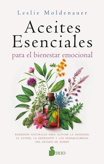 ACEITES ESENCIALES PARA EL BIENESTAR EMOCIONAL | 9788419685056 | MOLDENAUER, LESLIE | Llibreria Aqualata | Comprar llibres en català i castellà online | Comprar llibres Igualada