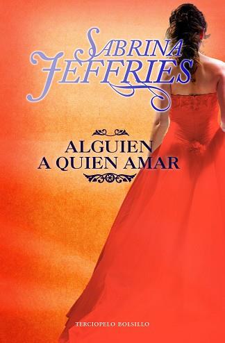 ALGUIEN A QUIEN AMAR (BOLSILLO TERCIOPELO) | 9788492617791 | JEFFRIES, SABRINA | Llibreria Aqualata | Comprar llibres en català i castellà online | Comprar llibres Igualada