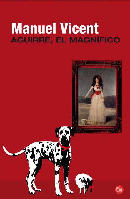 AGUIRRE, EL MAGNIFICO (PDL 47/7) | 9788466325318 | VICENT, MANUEL | Llibreria Aqualata | Comprar llibres en català i castellà online | Comprar llibres Igualada