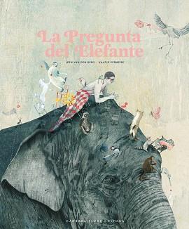 PREGUNTA DEL ELEFANTE, LA | 9788415208280 | VAN DEN BERG, LEEN | Llibreria Aqualata | Comprar libros en catalán y castellano online | Comprar libros Igualada