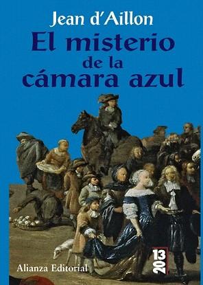 MISTERIO DE LA CAMARA AZUL, EL (13 20) | 9788420684468 | D'AILLON, JEAN | Llibreria Aqualata | Comprar llibres en català i castellà online | Comprar llibres Igualada