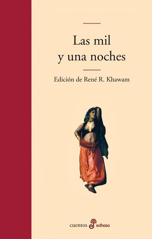 MIL Y UNA NOCHES, LAS | 9788435009928 | KHAWAM, RENÉ R. | Llibreria Aqualata | Comprar llibres en català i castellà online | Comprar llibres Igualada