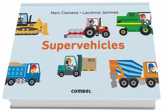 SUPERVEHICLES | 9788491012597 | CLAMENS, MARC/JAMMES, LAURENCE | Llibreria Aqualata | Comprar llibres en català i castellà online | Comprar llibres Igualada