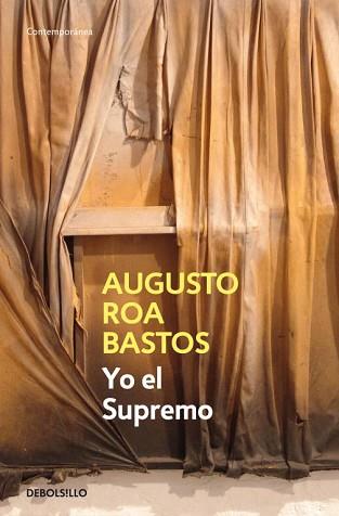 YO, EL SUPREMO (CONTEMPORANEA 623-2) | 9788483465516 | ROA BASTOS, AUGUSTO | Llibreria Aqualata | Comprar libros en catalán y castellano online | Comprar libros Igualada