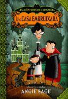 MEVA CASA EMBRUIXADA, LA (LES AVENTURES DE L'ARAMINTA 1) | 9788424635459 | SAGE, ANGIE | Llibreria Aqualata | Comprar llibres en català i castellà online | Comprar llibres Igualada