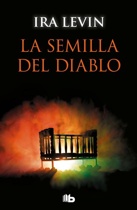 SEMILLA DEL DIABLO, LA (ROSEMARY'S BABY) | 9788490707067 | LEVIN, IRA | Llibreria Aqualata | Comprar llibres en català i castellà online | Comprar llibres Igualada