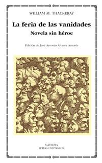 FERIA DE LAS VANIDADES, LA (L.UNIVERSALES 305) | 9788437618647 | THACKERAY, WILLIAM | Llibreria Aqualata | Comprar llibres en català i castellà online | Comprar llibres Igualada