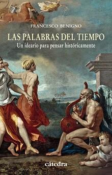 PALABRAS DEL TIEMPO, LAS  | 9788437631424 | BENIGNO, FRANCESCO | Llibreria Aqualata | Comprar llibres en català i castellà online | Comprar llibres Igualada