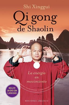 QI GONG DE SHAOLIN + DVD | 9788415968467 | XINGGUI, SHI | Llibreria Aqualata | Comprar llibres en català i castellà online | Comprar llibres Igualada