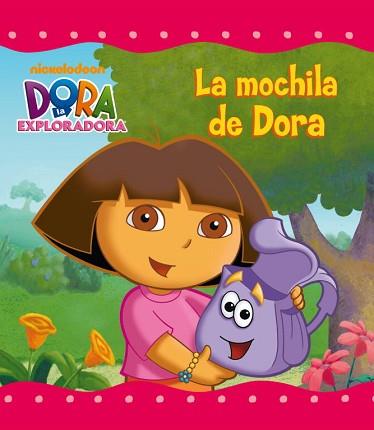 DORA LA EXPLORADORA. LA MOCHILA DE DORA | 9788448832049 | NICKELODEON | Llibreria Aqualata | Comprar libros en catalán y castellano online | Comprar libros Igualada